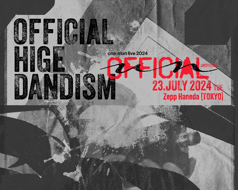 Official髭男dism「one-man live 2024 -UNOFFICIAL-」